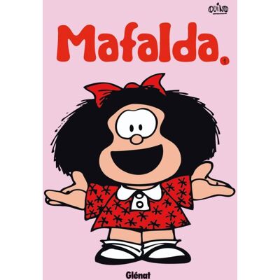 Glénat Mafalda tome 1 Glénat Mafalda tome 1