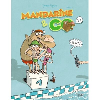 MILAN mandarine & cow tome 3 - plouf ! MILAN mandarine & cow tome 3 - plouf !