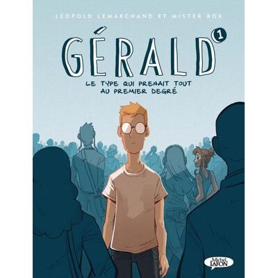 MICHEL LAFON Gérald tome 1 MICHEL LAFON Gérald tome 1
