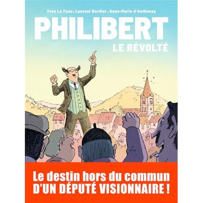 MICHEL LAFON Philibert tome 1 MICHEL LAFON Philibert tome 1