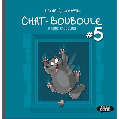 Michel Lafon Chat bouboule tome 5 Michel Lafon Chat bouboule tome 5