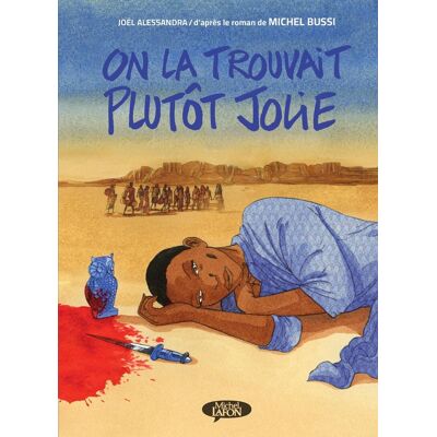 Michel Lafon On la trouvait plutôt jolie Michel Lafon On la trouvait plutôt jolie