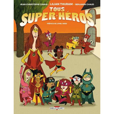 Delcourt Tous super-héros tome 1 Delcourt Tous super-héros tome 1