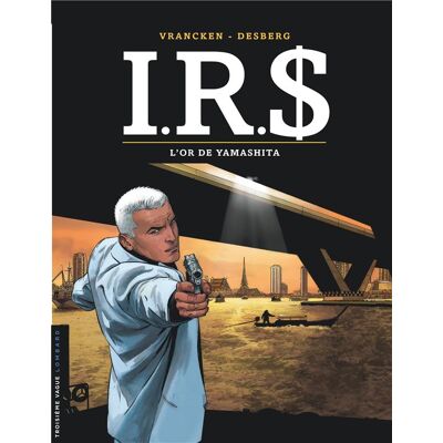 Éditions du Lombard IRS tome 13 Éditions du Lombard IRS tome 13