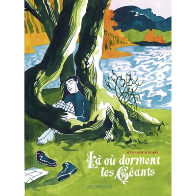 Éditions du Lombard Là où dorment les géants Éditions du Lombard Là où dorment les géants