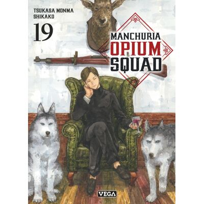 Vega+ Manchuria opium squad tome 19 Vega+ Manchuria opium squad tome 19