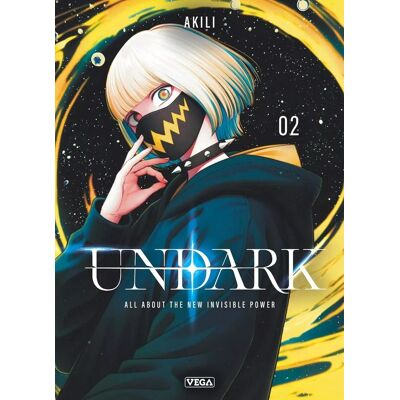 Vega+ Undark tome 2 Vega+ Undark tome 2