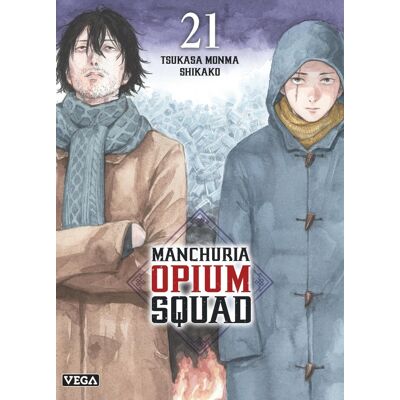 Vega+ Manchuria opium squad tome 21 Vega+ Manchuria opium squad tome 21