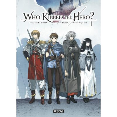Vega+ Who killed the hero tome 1 Vega+ Who killed the hero tome 1