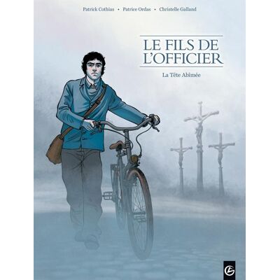Bamboo Le Fils De L'officier Tome 1 ; La Tête Abîmée Bamboo Le Fils De L'officier Tome 1 ; La Tête Abîmée