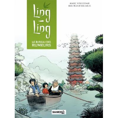BAMBOO Ling Ling tome 1 - le bureau des rumeurs BAMBOO Ling Ling tome 1 - le bureau des rumeurs