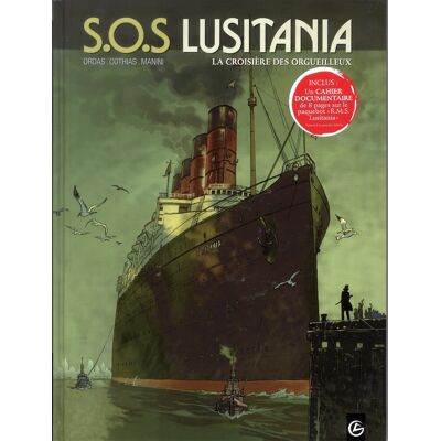 BAMBOO S.O.S. Lusitania Tome 1 : la croisière des orgueilleux BAMBOO S.O.S. Lusitania Tome 1 : la croisière des orgueilleux