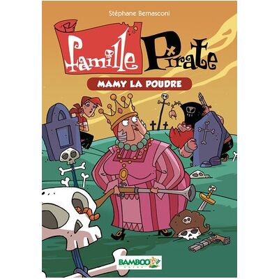 BAMBOO Famille Pirate - roman poche tome 3 BAMBOO Famille Pirate - roman poche tome 3