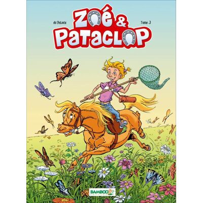 Bamboo Zoé Et Pataclop Tome 3 Bamboo Zoé Et Pataclop Tome 3