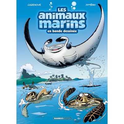 BAMBOO Les Animaux marins en BD tome 3 BAMBOO Les Animaux marins en BD tome 3