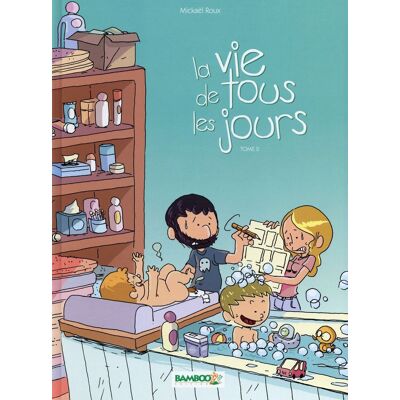 Bamboo La vie de tous les jours tome 2 Bamboo La vie de tous les jours tome 2