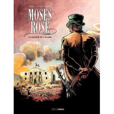 BAMBOO Moses Rose tome 1 - La balade de l'Alamo BAMBOO Moses Rose tome 1 - La balade de l'Alamo