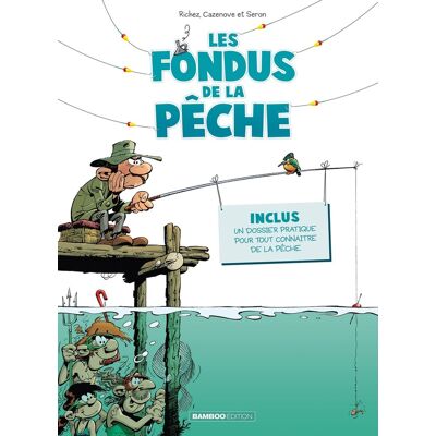Bamboo Les Fondus de la pêche (édition 2015) Bamboo Les Fondus de la pêche (édition 2015)