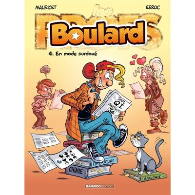 Bamboo Boulard tome 4 - En mode surdoué Bamboo Boulard tome 4 - En mode surdoué