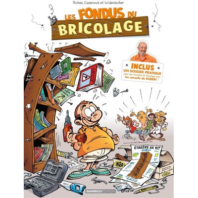 BAMBOO Les Fondus du bricolage (nouvelle édition 2015) BAMBOO Les Fondus du bricolage (nouvelle édition 2015)