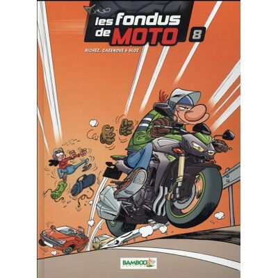Bamboo Les fondus de moto tome 8 Bamboo Les fondus de moto tome 8