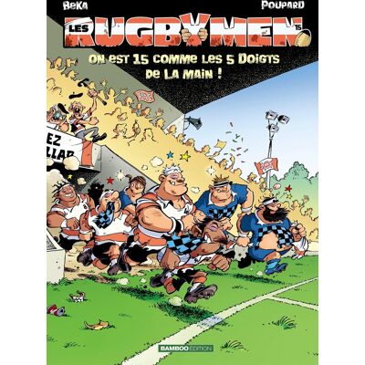 Bamboo Les rugbymen tome 15 Bamboo Les rugbymen tome 15