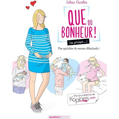 BAMBOO Que du bonheur (ou presque...) tome 1 BAMBOO Que du bonheur (ou presque...) tome 1