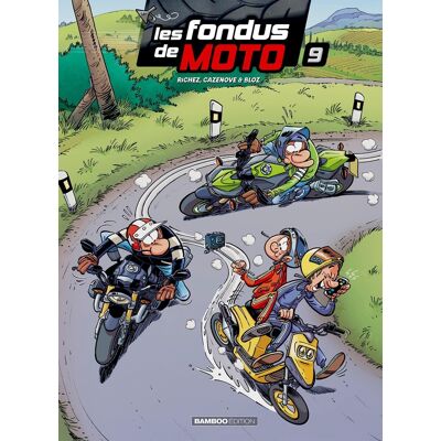 Bamboo Les fondus de moto tome 9 Bamboo Les fondus de moto tome 9