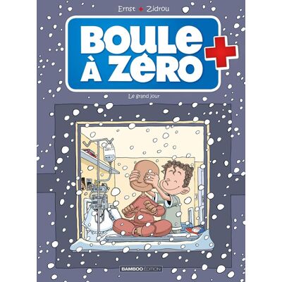 Bamboo Boule à zéro tome 6 Bamboo Boule à zéro tome 6