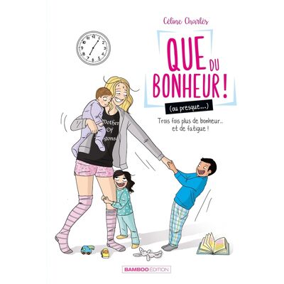 BAMBOO Que du bonheur (ou presque...) tome 2 BAMBOO Que du bonheur (ou presque...) tome 2
