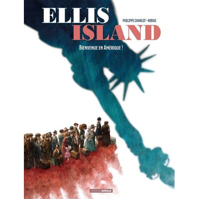 BAMBOO Ellis Island tome 1 BAMBOO Ellis Island tome 1