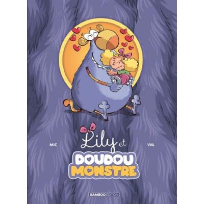 BAMBOO Lily et doudoumonstre tome 1 BAMBOO Lily et doudoumonstre tome 1