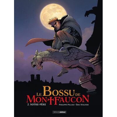 Bamboo Le bossu de Montfaucon tome 1 Bamboo Le bossu de Montfaucon tome 1