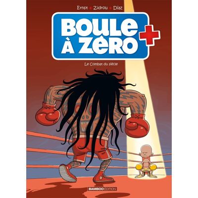 Bamboo Boule à zéro tome 9 Bamboo Boule à zéro tome 9