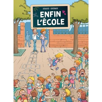 Bamboo Enfin l'école tome 1 Bamboo Enfin l'école tome 1