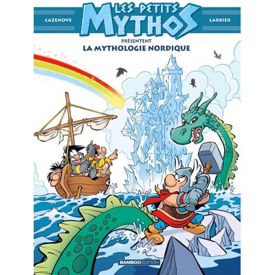 Bamboo Les petits mythos présentent : la mythologie nordique Bamboo Les petits mythos présentent : la mythologie nordique