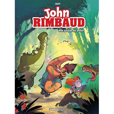 Bamboo John Rimbaud tome 1 Bamboo John Rimbaud tome 1