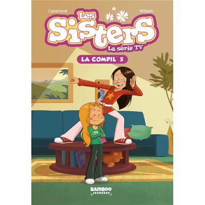 BAMBOO Les Sisters - roman poche dessin animé - la compil tome 5 BAMBOO Les Sisters - roman poche dessin animé - la compil tome 5