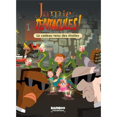 BAMBOO Jamie a des tentacules - roman tome 2 BAMBOO Jamie a des tentacules - roman tome 2