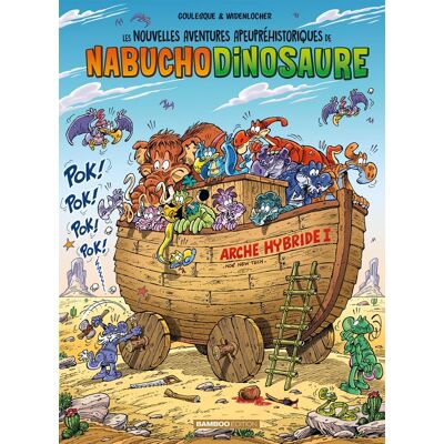 Bamboo Les nouvelles aventures de Nabuchodinosaure tome 6 Bamboo Les nouvelles aventures de Nabuchodinosaure tome 6