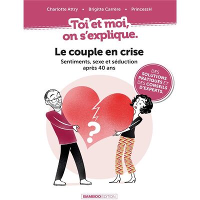 Bamboo Toi et moi on s'explique - Le couple en crise Bamboo Toi et moi on s'explique - Le couple en crise