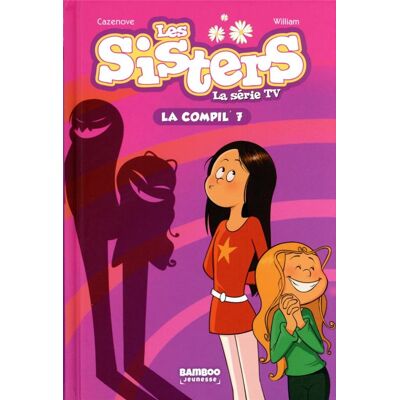 BAMBOO Les sisters - roman poche dessin animé (compil) tome 7 BAMBOO Les sisters - roman poche dessin animé (compil) tome 7
