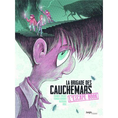 JUNGLE La brigade des cauchemars - escape book JUNGLE La brigade des cauchemars - escape book