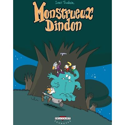 Delcourt monstrueux... tome 3 - monstreux dindon Delcourt monstrueux... tome 3 - monstreux dindon