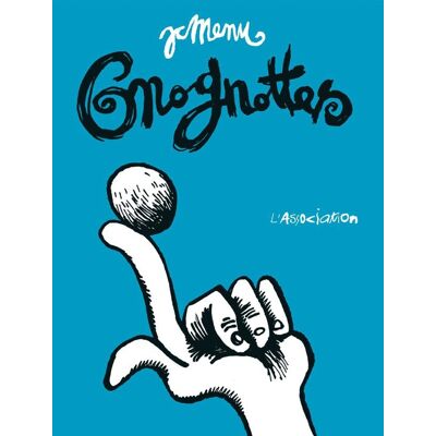 L'Association gnognottes L'Association gnognottes