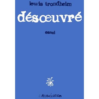 L'Association désoeuvré L'Association désoeuvré