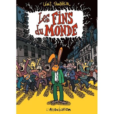 L'Association Les fins du monde L'Association Les fins du monde