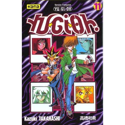 Kana yu-gi-oh tome 11 Kana yu-gi-oh tome 11
