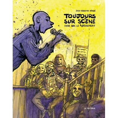 La Pastèque Toujours sur scène - Vivre avec le bégaiement La Pastèque Toujours sur scène - Vivre avec le bégaiement