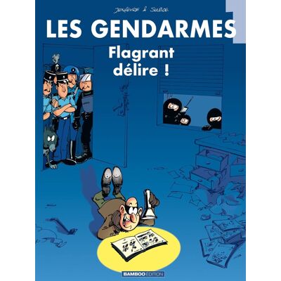 Bamboo les gendarmes tome 1 - flagrant délire Bamboo les gendarmes tome 1 - flagrant délire